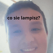 Co Sie Lampisz GIF - Co Sie Lampisz GIFs