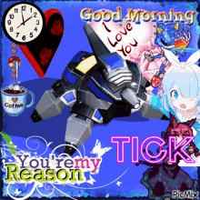 a picture of a robot and a girl with the words good morning you 're my reason