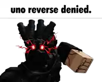 a drawing of a robot with red eyes and the words uno reverse denied