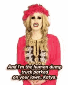 trixie mattel human dump truck rupauls drag race rupaul katya
