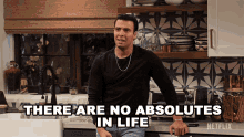 There Are No Absolutes In Life Victor Garcia GIF - There Are No Absolutes In Life Victor Garcia Jencarlos Canela GIFs