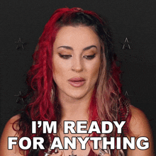 I'M Ready For Anything Cara Maria Sorbello GIF - I'M Ready For Anything Cara Maria Sorbello The Challenge All Stars GIFs