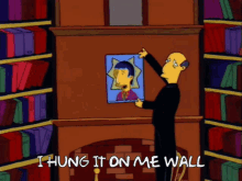 I Hung It On Me Wall GIF - I Hung It On Me Wall GIFs