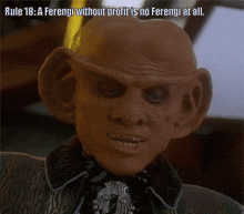 Rule 18 A Ferengi Without Profit Is No Ferengi At All GIF - Rule 18 A Ferengi Without Profit Is No Ferengi At All Star Trek GIFs