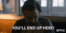 Youll End Up Here Finish GIF - Youll End Up Here End Up Finish GIFs