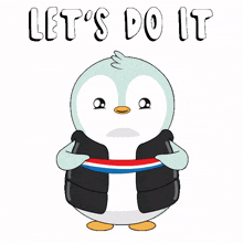 lets go motivation penguin do it pudgy