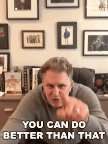 You Can Do Better Than That Michael Rapaport GIF - You Can Do Better Than That Michael Rapaport Cameo GIFs
