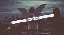 Give Me Love Angel GIF - Give Me Love Angel GIFs