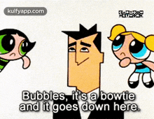 Bubbles, It'S A Bowtieand It Goes Down Here..Gif GIF