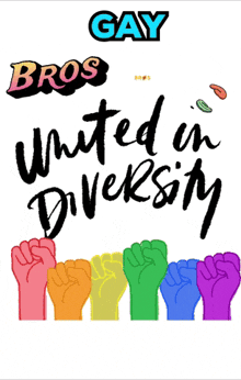 a poster that says gay bros united in diversity on it