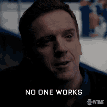 No One No One Works Harder Than Me GIF - No One No One Works Harder Than Me Damian Lewis GIFs