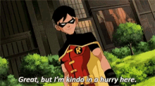 robin is standing in front of a building and saying great but i 'm kinda in a hurry here .