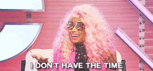 When Ppl Ask If I'M Dating Anyone GIF - Nicki Minaj No Time Single Life GIFs