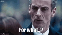 Twelfth Doctor Doctor Who GIF - Twelfth Doctor Doctor Who For What GIFs