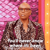 You'Ll Never Know Where It'S Been Rupaul GIF