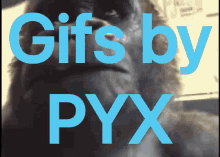 Pyxgifs Gifsbypyx GIF - Pyxgifs Gifsbypyx GIFs