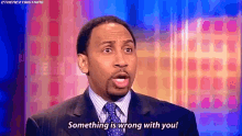 Stephen A Smith Something Is Wrong With You GIF - Stephen A Smith Something Is Wrong With You Espn GIFs