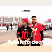 Fresh To Death Ouchea GIF - Fresh To Death Ouchea 49ers GIFs