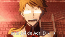 a man with glowing eyes and the words solo soi de adri on the bottom