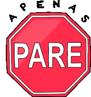 Stop Sign Sticker - Say What You Mean Pare Apenas Stickers