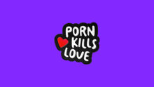 Porn Kills Love Porn Addiction GIF