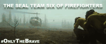 The Seal Team Six Of Firefighters GIF - Only The Brave Movie Only The Brave GIFs