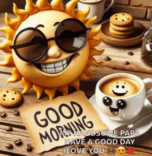 a sun wearing sunglasses sits next to a cup of coffee and a note that says good morning