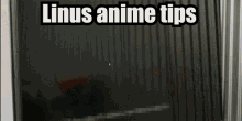 Linus Tech Tips Anime GIF - Linus Tech Tips Anime Ltt GIFs