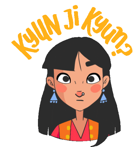 Sincere Girl Asks Kyun Ji Kyun In Hindi Sticker - Dilliwali Kyun Ji Kyun Why Live Stickers