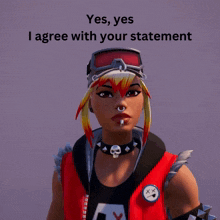 a woman in a red vest and goggles says yes yes i agree with your statement on a purple background