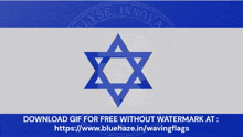 a blue and white flag with a star of david in the middle