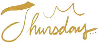 a white background with the word thursday in gold