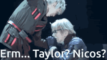Taylor Taylores GIF - Taylor Taylores Nico GIFs
