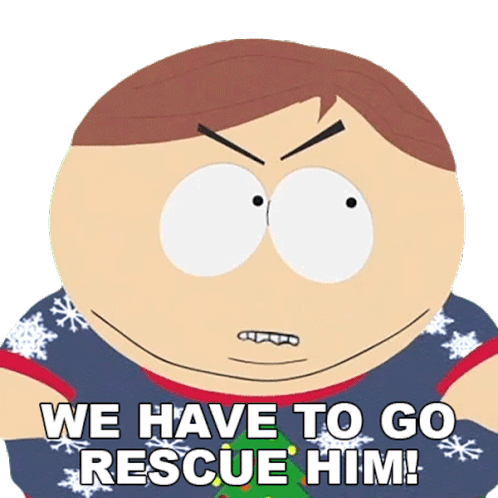 We Have To Go Rescue Him Stan Marsh Sticker - We Have To Go Rescue Him Stan Marsh South Park Stickers