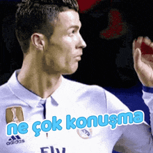 a soccer player wearing an adidas shirt says ne çok konuşma