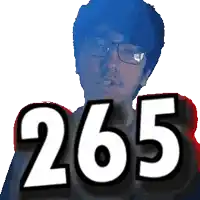 a man with glasses holds up the number 265 in front of his face