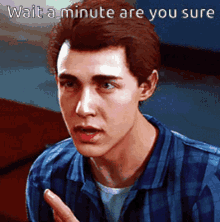 Spider Man Wait A Minute GIF - Spider Man Wait A Minute Are You Sure GIFs