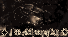 a black and white photo of a sign that says " adrenalin "