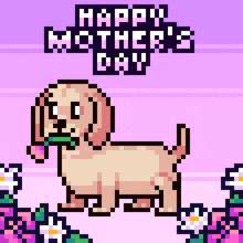 a pixel art dachshund with a flower in its mouth and the words happy mother 's day