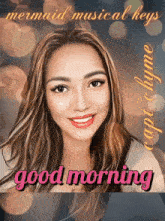 a picture of a woman with the words good morning