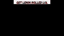 Lenin Lenin Rolled GIF - Lenin Lenin Rolled GIFs