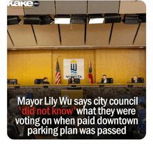 mayor lily wu says city council " did not know what they were voting on when paid downtown parking plan was passed "