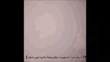 Eren Eren Yarram GIF