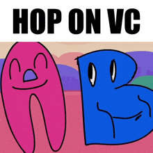 a pink and blue cartoon character with the words hop on vc written above them