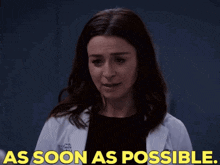 Greys Anatomy Amelia Shepherd GIF - Greys Anatomy Amelia Shepherd As Soon As Possible GIFs