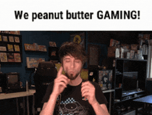 a man in a video game room with the words we peanut butter gaming below him