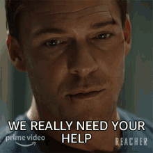 We Really Need Your Help Jack Reacher GIF - We Really Need Your Help Jack Reacher Alan Ritchson GIFs