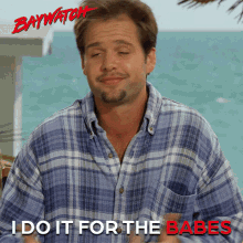 I Do It For The Babes For The Girls GIF - I Do It For The Babes For The Babes For The Girls GIFs