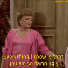 Ugly Blanche Devereaux GIF - Ugly Blanche Devereaux Insult GIFs