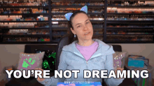 Youre Not Dreaming Cristine Raquel Rotenberg GIF - Youre Not Dreaming Cristine Raquel Rotenberg Simply Nailogical GIFs